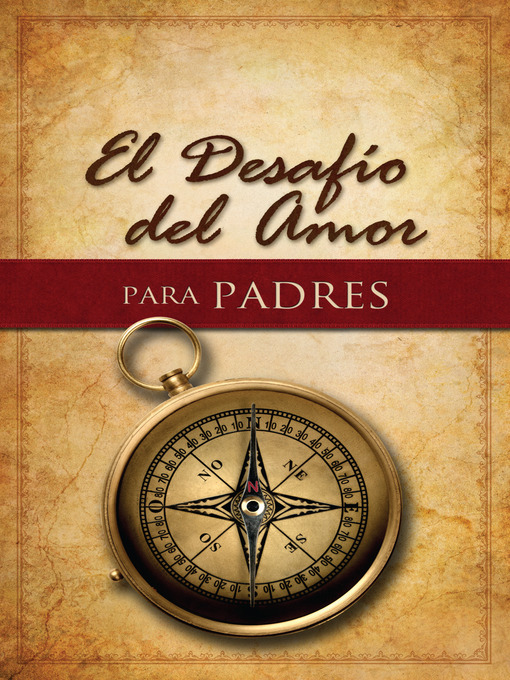 Title details for El Desafío del Amor para Padres by Stephen Kendrick - Available